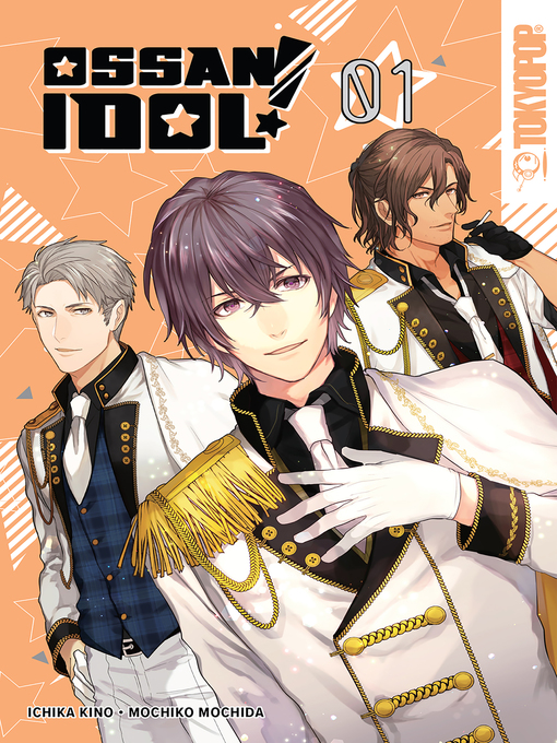 Title details for Ossan Idol!, Volume 1 by Mochiko Mochida - Available